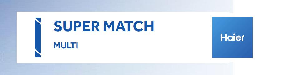 Haier Super Match